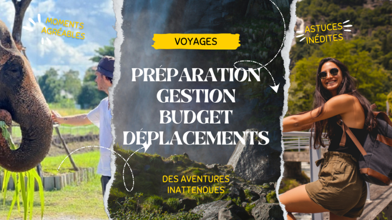 Comment bien préparer un voyage ?